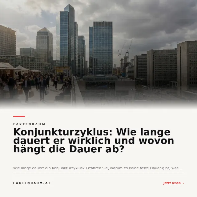 Share-Card fuer Konjunkturzyklus: Wie lange dauert er wirklich und wovon hängt die Dauer ab?
